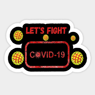 Lets Fight Covid-19 Sticker